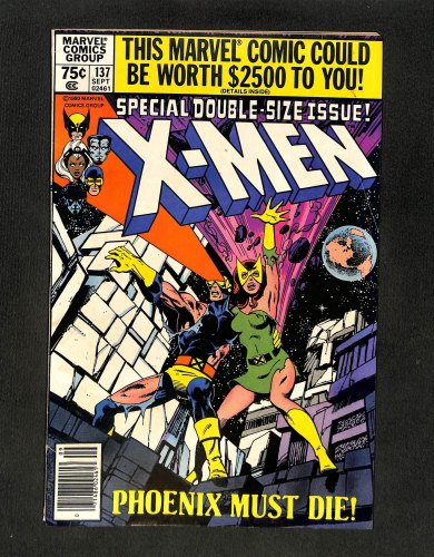 X-Men #137 Newsstand Variant Death of Phoenix Claremont and Byrne!