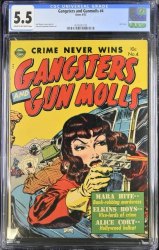 Cover Scan: Gangsters And Gun Molls #4 CGC FN- 5.5 Cream To Off White - Item ID #446434